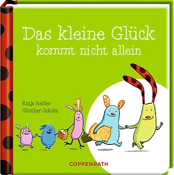 Das kleine Glück kommt nicht allein