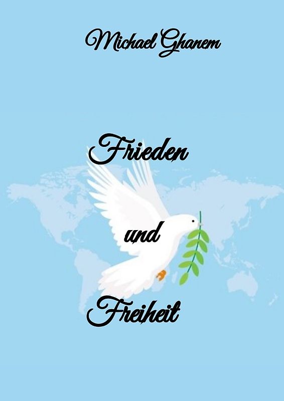 Frieden und Freiheit