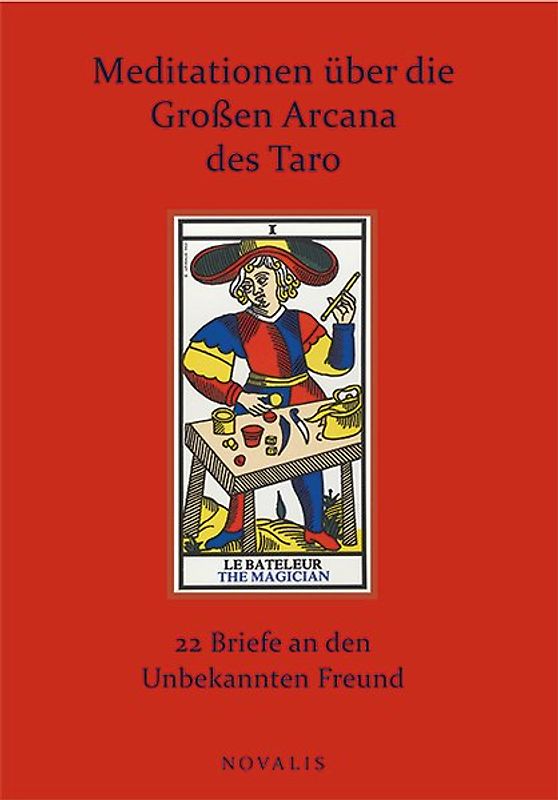 Meditationen über die Großen Arcana des Taro