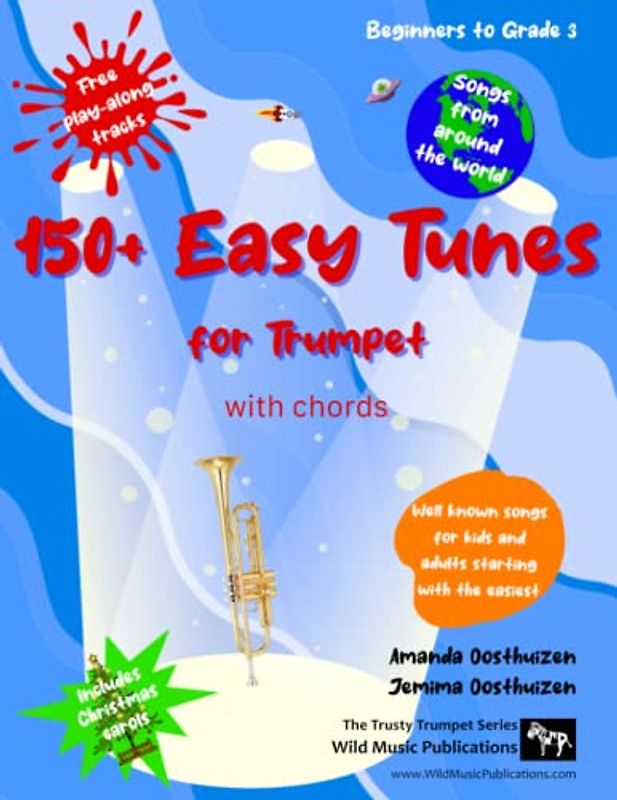 150+ Easy Tunes for Trumpet with chords: Well known songs for kids and adults starting with the easiest: Free downloadable play along tracks: Great for beginners and improvers: Fun music for Trumpet.
