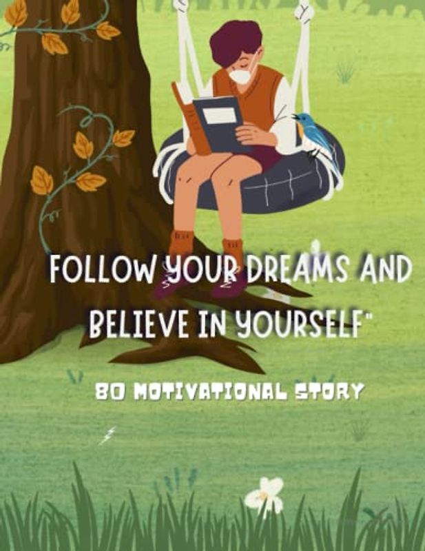 80 Adventures and Mysteries: Tales of Courage and Friendship Colourful Illustrated Story book all ages for children: "Extraordinary Tales of Courage, ... and Discovery from Adventurers of All Kinds"