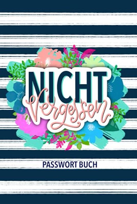 Nicht vergessen: Passwort Buch