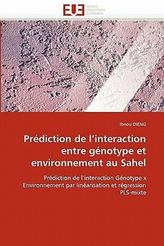 Prédiction de l''interaction entre génotype et environnement au Sahel