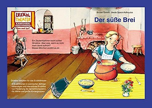 Der süße Brei / Kamishibai Bildkarten: 6 Bildkarten für das Erzähltheater