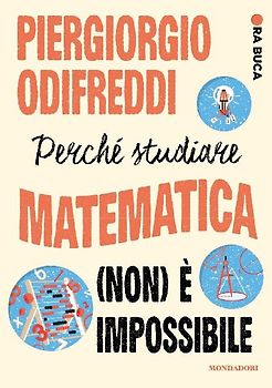 Perché studiare matematica (non) è impossibile. Ora buca