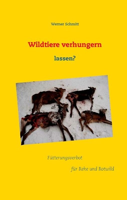 Wildtiere verhungern lassen?