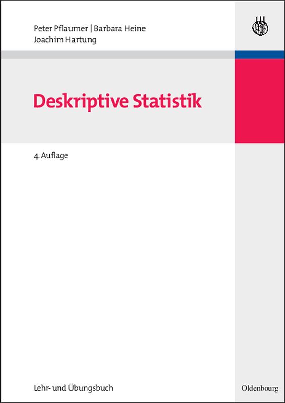 Statistik für Wirtschafts- und Sozialwissenschaften: Deskriptive Statistik
