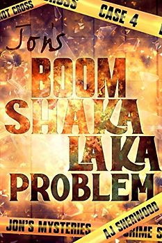 Jon's Boom Shaka Laka Problem (Jon's Mysteries Case, Band 4)