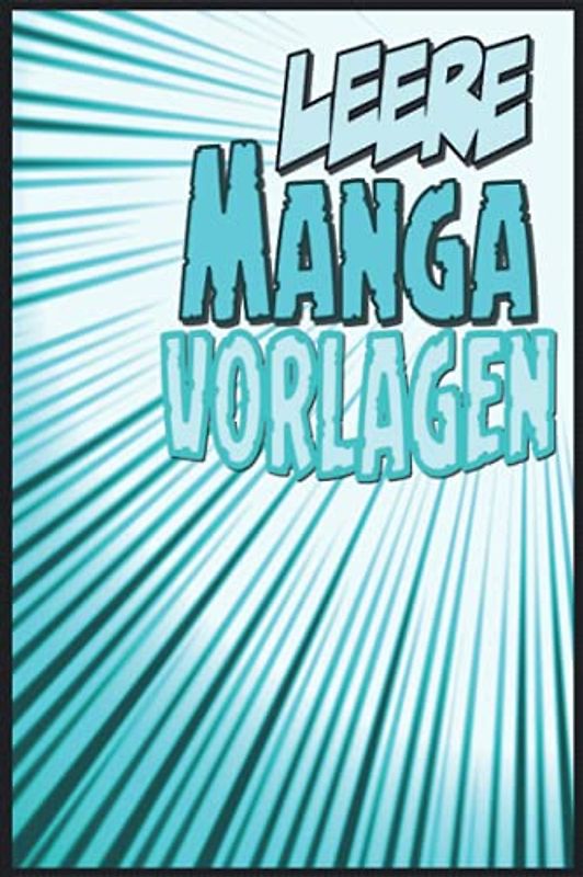 Manga heft: Blanko Manga Buch für Erwachsene & Kinder (Din A5 | 100 Seiten)