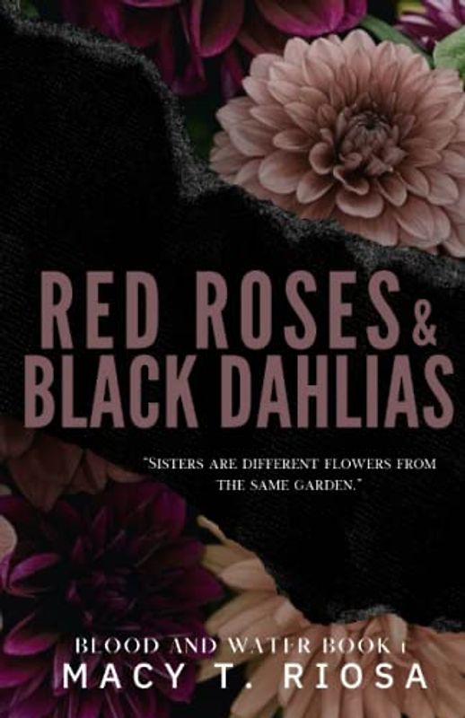 Red Roses and Black Dahlias