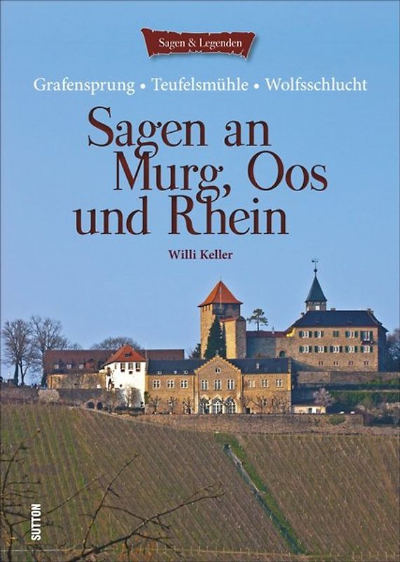 Sagen an Murg, Oos und Rhein