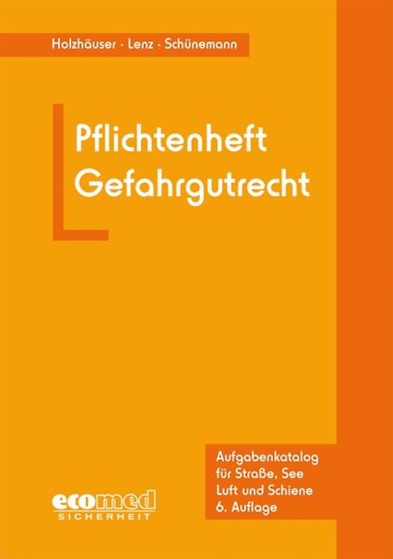 Pflichtenheft Gefahrgutrecht