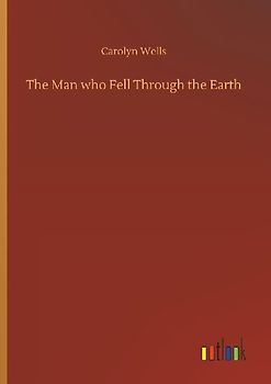 The Man who Fell Through the Earth