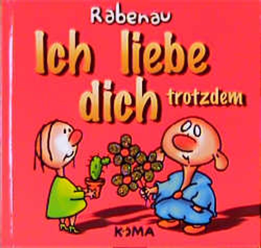 Ich liebe dich trotzdem