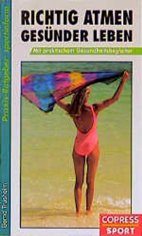 Richtig atmen - gesünder leben. Mit Gesundheitsbegleiter