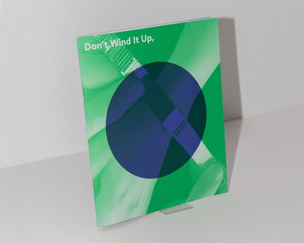 Don't Wind It Up ; Turn It On