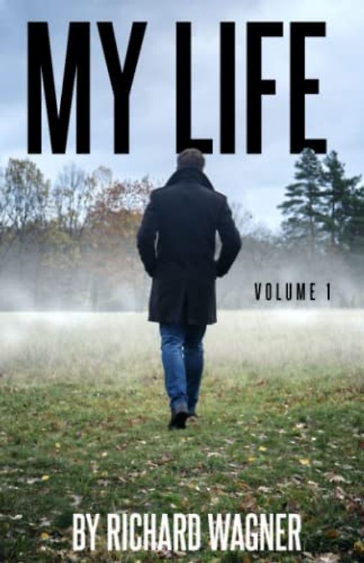 My Life: Volume 1 (Annotated)