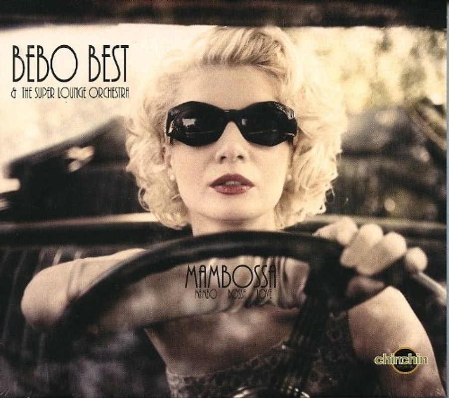 Bebo Best & the Super Lounge Orchestra - Mambossa