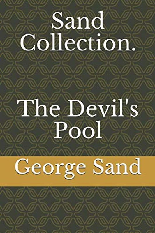 Sand Collection. The Devil's Pool