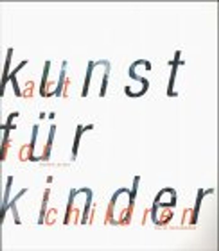 Kunst für Kinder /art for children. 25 Jahre bohem press