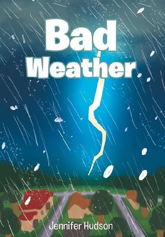 Bad Weather