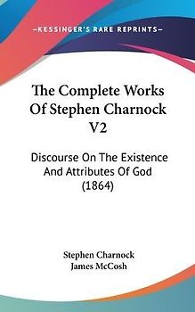 The Complete Works Of Stephen Charnock V2