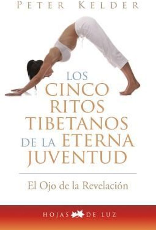 Los cinco ritos tibetanos de la eterna juventud