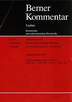 Der Werkvertrag Art. 363-366 OR / BK Update Der Arbeitsvertrag Art. 319-355 OR. Obligationenrecht. Der Gesamtarbeitsvertrag Art. 356-362 OR - Grundwerk