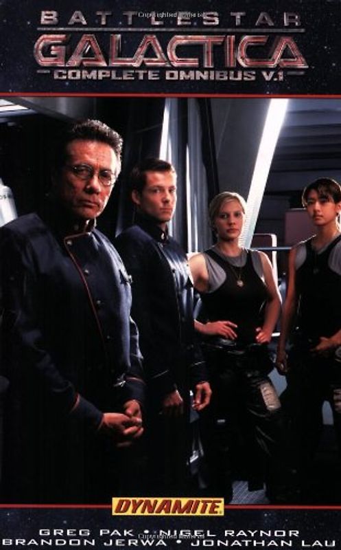 Battlestar Galactica Complete Omnibus, Volume 1 (Battlestar Galactica (Dynamite)) - Greg Pak