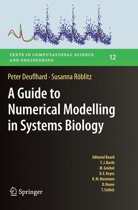 A Guide to Numerical Modelling in Systems Biology
