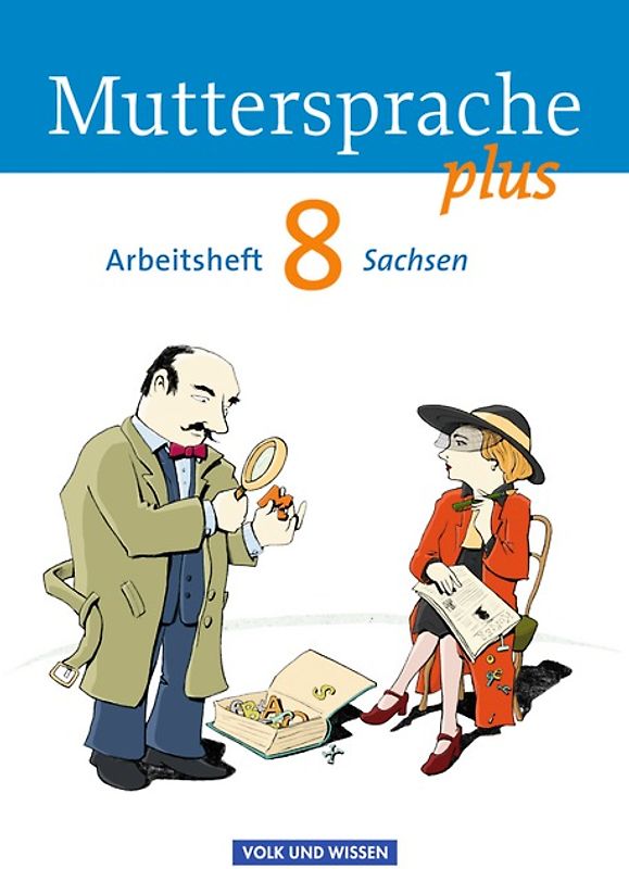 Muttersprache plus - Sachsen 2011 - 8. Schuljahr