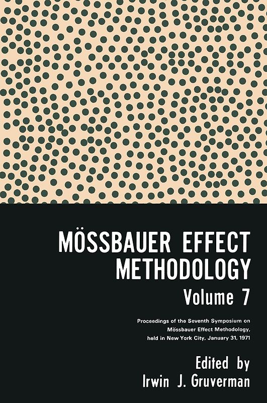 Mössbauer Effect Methodology Volume 7