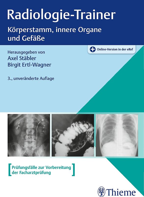 Radiologie-Trainer Körperstamm, innere Organe und Gefäße