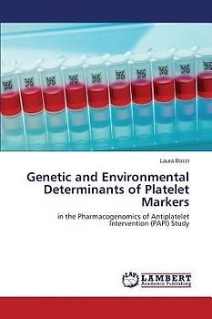 Genetic and Environmental Determinants of Platelet Markers