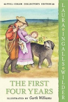 The First Four Years (Little House) - Laura Ingalls Wilder