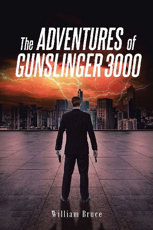 The ADVENTURES of GUNSLINGER 3000