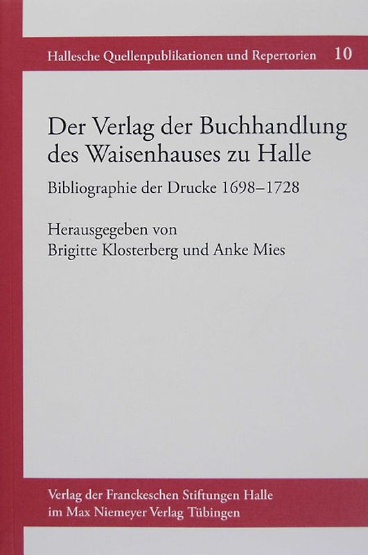 Der Verlag der Buchhandlung des Waisenhauses zu Halle