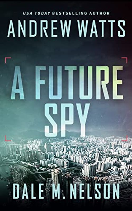 A Future Spy (The Firewall Spies, 3)