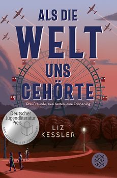 Als die Welt uns gehörte