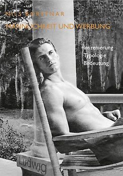 Männlichkeit und Werbung.