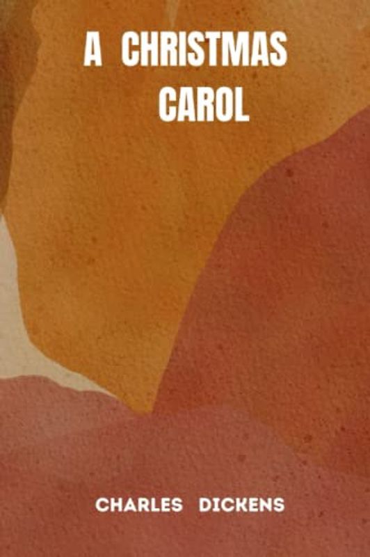 a christmas carol by charles dickens