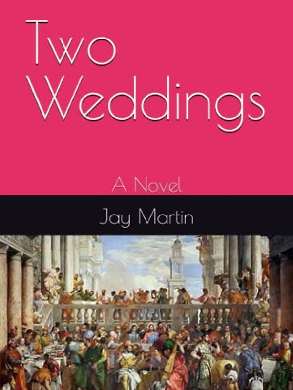 Two Weddings: A Novel