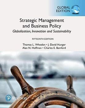 Strategic Management and Business Policy: Globalization, Innovation and Sustainability, Global Edition + MyLab Management with Pearson eText (Package)