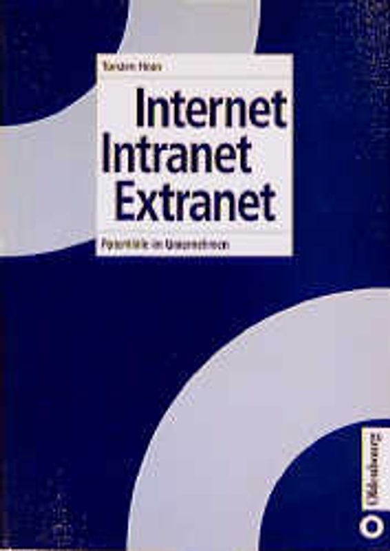 Internet - Intranet - Extranet