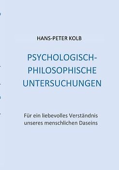 Psychologisch-philosophische Untersuchungen