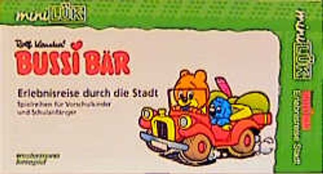 miniLÜK-Übungshefte / miniLÜK. Vorschule / Vorschule/1. Klasse - Förder & Fordern: Bussi Bär Erlebnisreise durch die Stadt