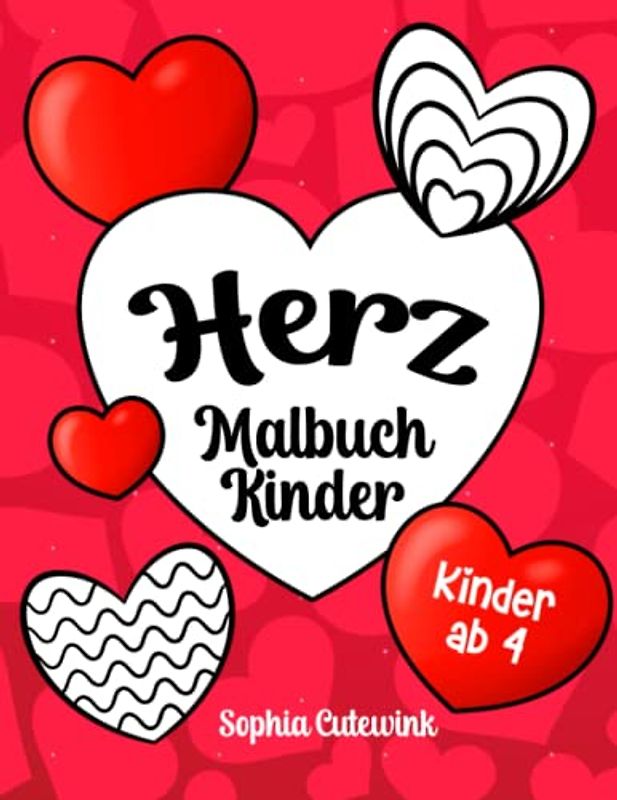 Herz Malbuch ab 4: Malbuch Kinder | Malbuch Mädchen Geschenke - Mitbringsel Kindergeburtstag
