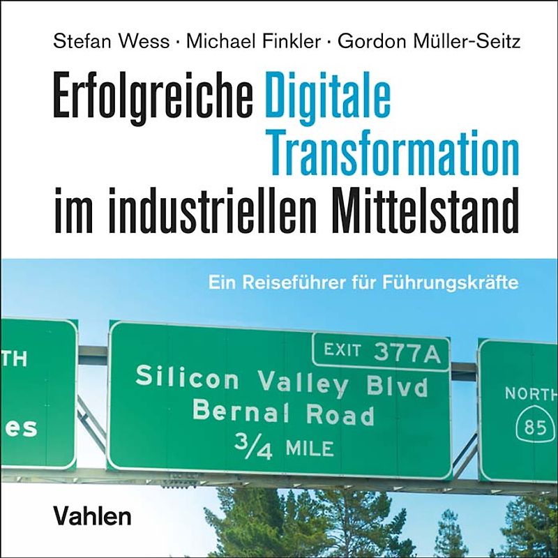 Erfolgreiche Digitale Transformation im industriellen Mittelstand