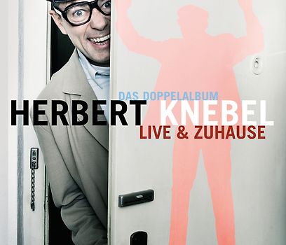 Herbert Knebel - Live und Zuhause