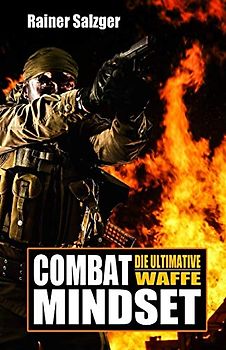 Combat Mindset: Die ultimative Waffe (Weapon Operator)